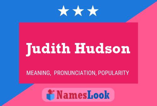 Judith Hudson Naam Poster