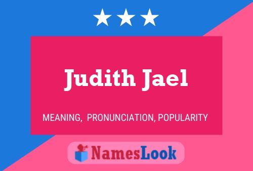 Judith Jael Naam Poster