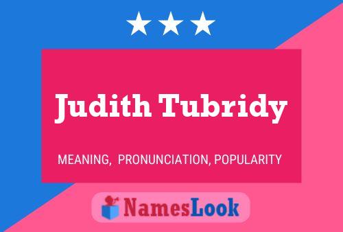 Judith Tubridy Naam Poster