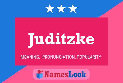 Juditzke Naam Poster