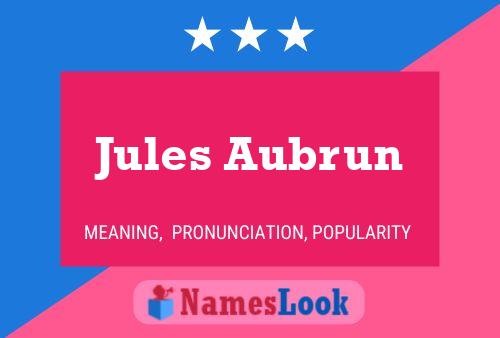 Jules Aubrun Naam Poster