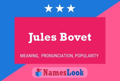 Jules Bovet Naam Poster