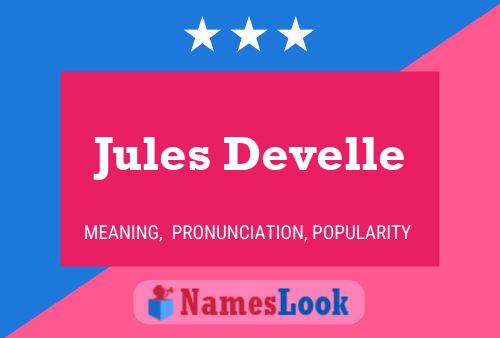 Jules Develle Naam Poster