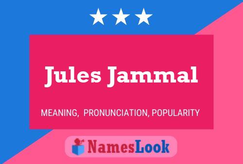 Jules Jammal Naam Poster