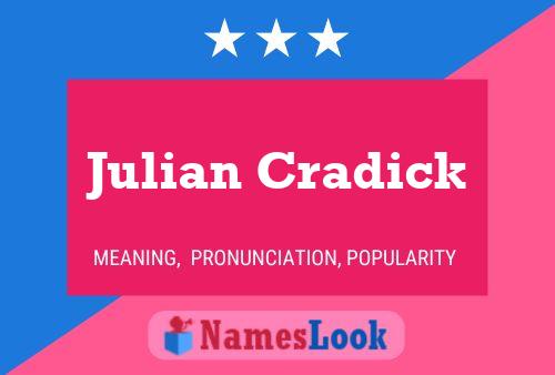 Julian Cradick Naam Poster