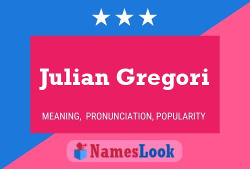 Julian Gregori Naam Poster