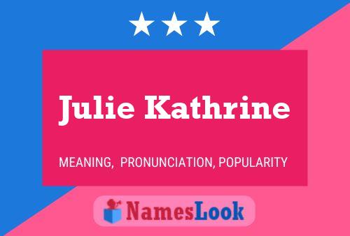 Julie Kathrine Naam Poster