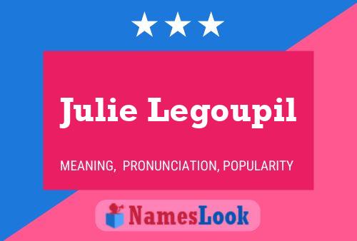 Julie Legoupil Naam Poster