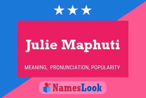 Julie Maphuti Naam Poster