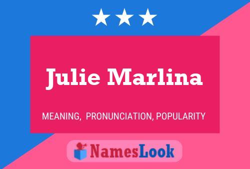 Julie Marlina Naam Poster