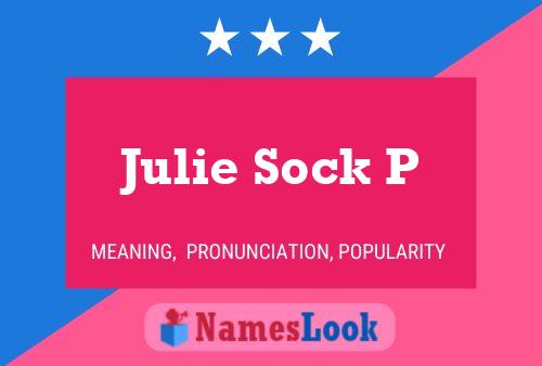 Julie Sock P Naam Poster