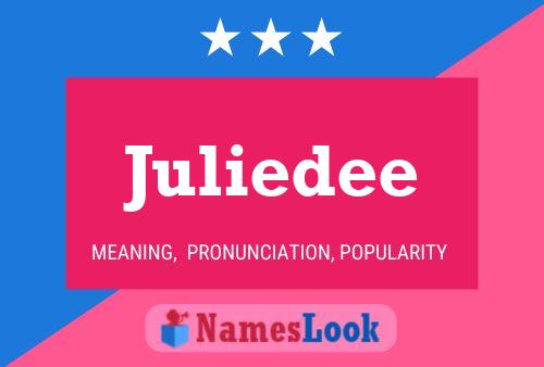 Juliedee Naam Poster