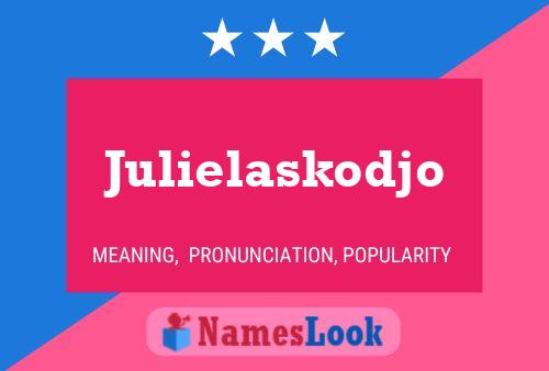 Julielaskodjo Naam Poster