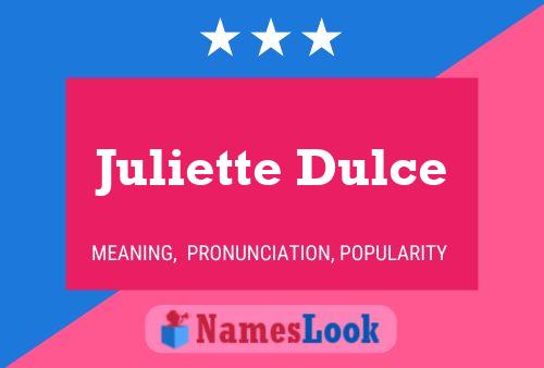 Juliette Dulce Naam Poster