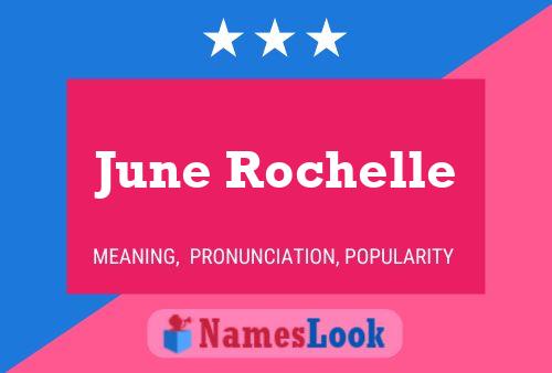 June Rochelle Naam Poster