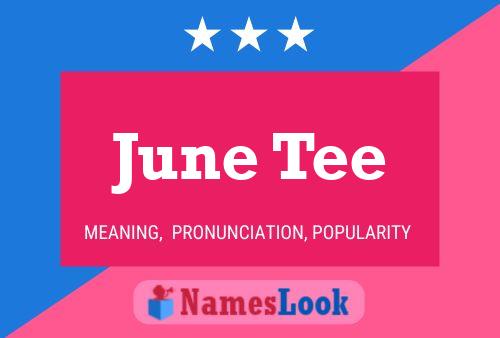 June Tee Naam Poster