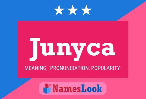 Junyca Naam Poster