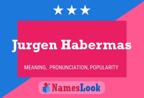 Jurgen Habermas Naam Poster