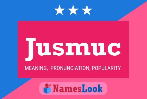 Jusmuc Naam Poster