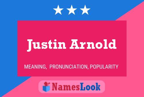 Justin Arnold Naam Poster