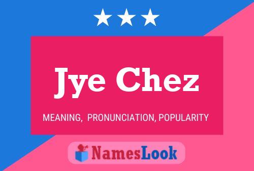 Jye Chez Naam Poster