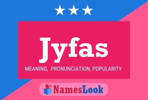 Jyfas Naam Poster