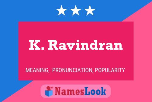 K. Ravindran Naam Poster