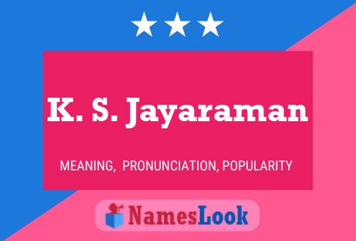 K. S. Jayaraman Naam Poster