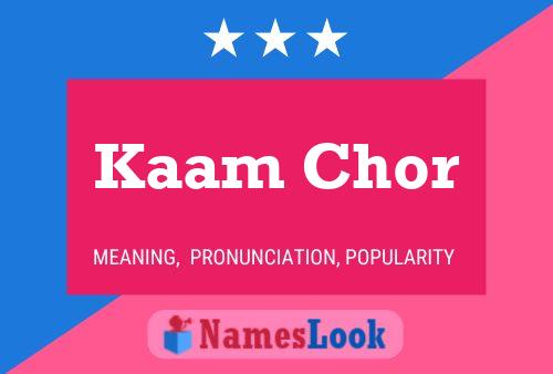 Kaam Chor Naam Poster