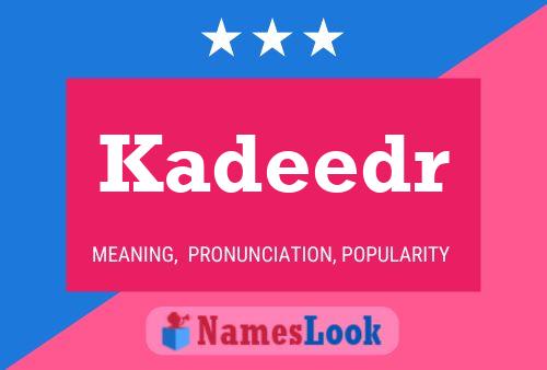 Kadeedr Naam Poster