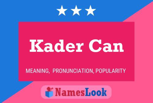 Kader Can Naam Poster