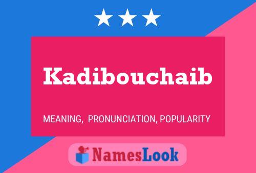 Kadibouchaib Naam Poster