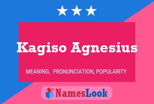 Kagiso Agnesius Naam Poster