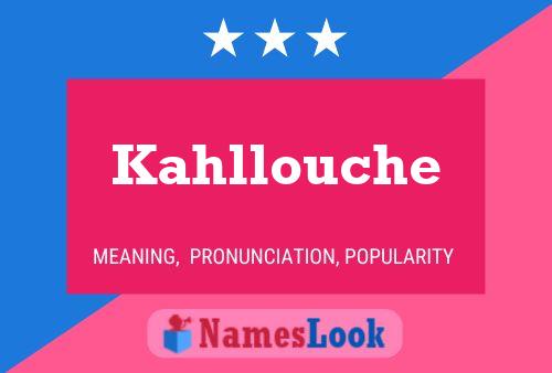 Kahllouche Naam Poster