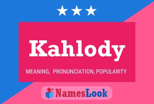 Kahlody Naam Poster