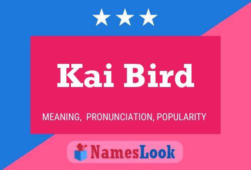 Kai Bird Naam Poster