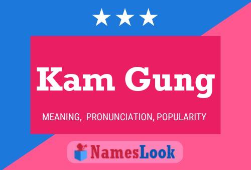 Kam Gung Naam Poster