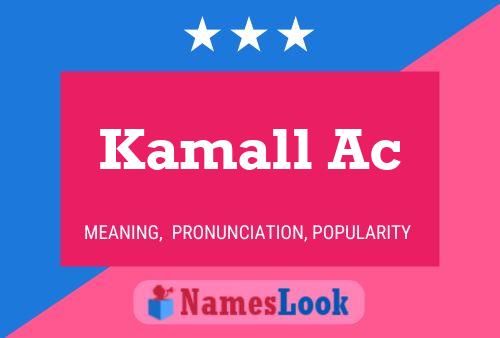 Kamall Ac Naam Poster