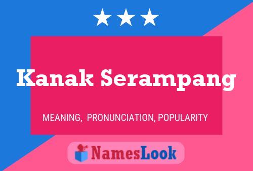 Kanak Serampang Naam Poster