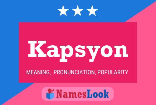 Kapsyon Naam Poster