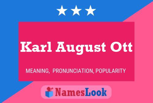 Karl August Ott Naam Poster