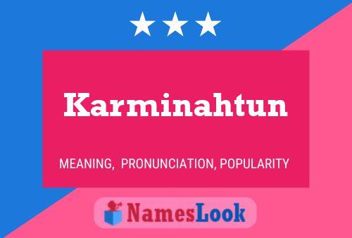 Karminahtun Naam Poster