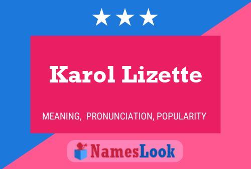 Karol Lizette Naam Poster