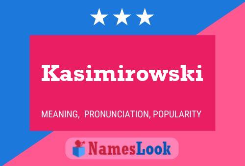 Kasimirowski Naam Poster