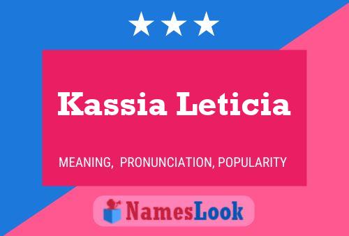 Kassia Leticia Naam Poster