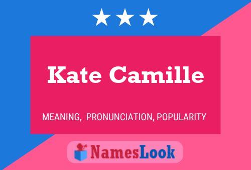 Kate Camille Naam Poster