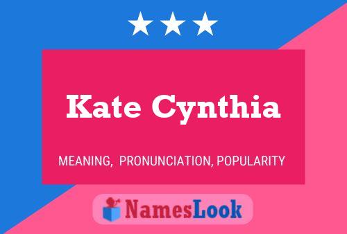 Kate Cynthia Naam Poster