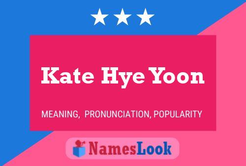 Kate Hye Yoon Naam Poster