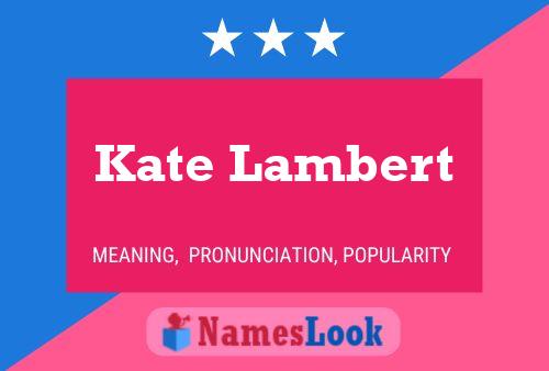 Kate Lambert Naam Poster