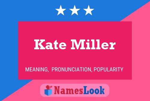 Kate Miller Naam Poster